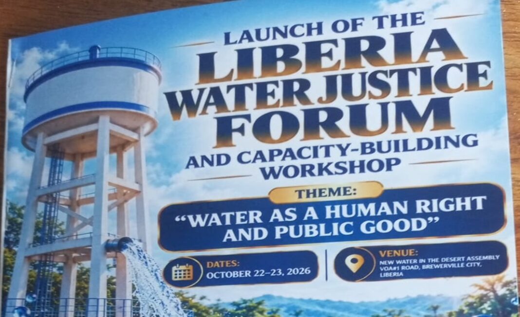 LIBERIA WATER JUSTICE FORUM TO CHAMPION AFFORDABLE ACCESS FOR HOUSEHOLDS LIBERIA WATER JUSTICE FORUM TO CHAMPION AFFORDABLE ACCESS FOR HOUSEHOLDS